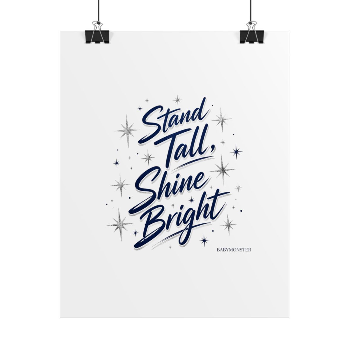 BABYMONSTER "Stand Tall, Shine Bright" Poster