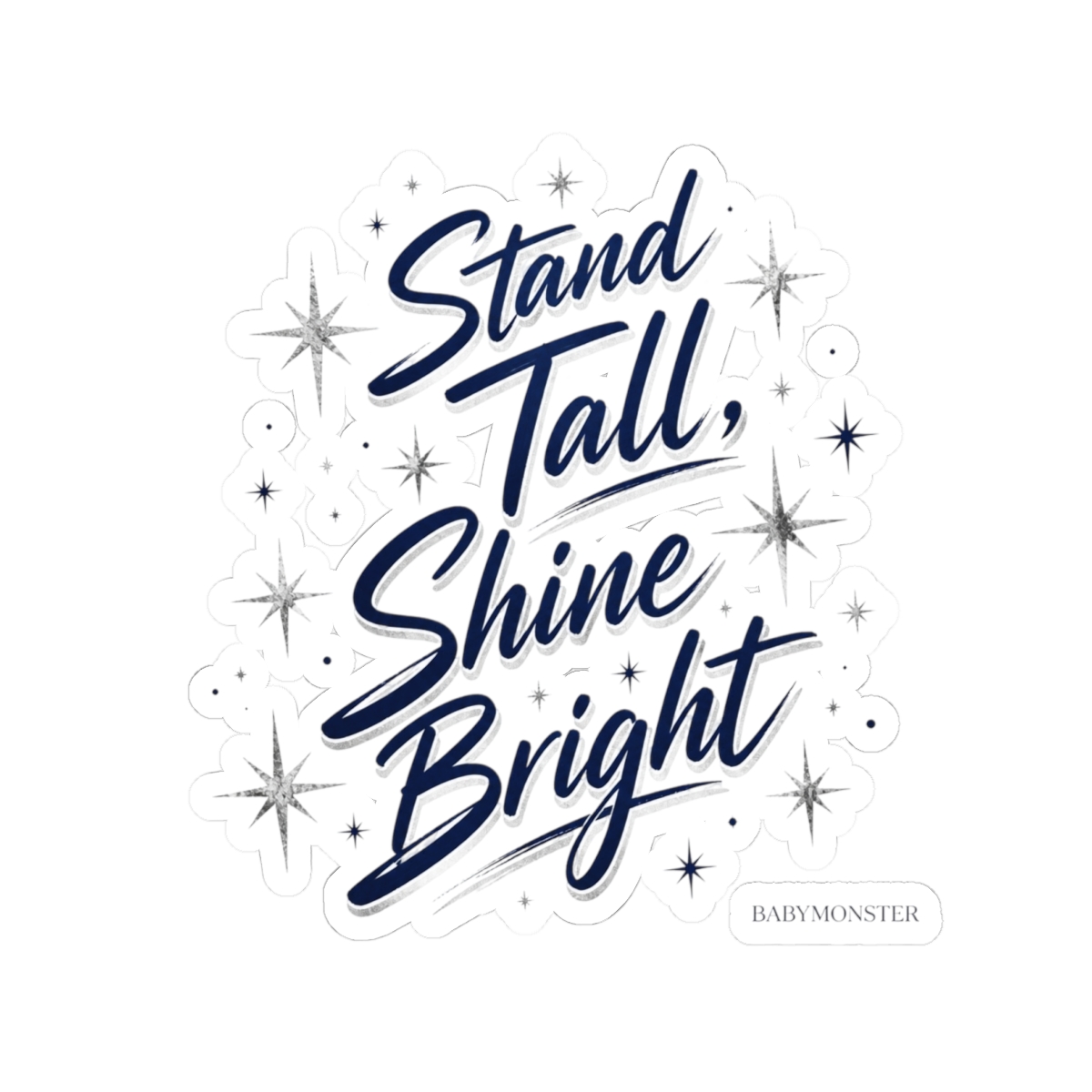 BABYMONSTER "Stand Tall, Shine Bright" Sticker
